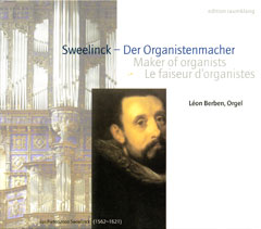 SWEELINCK - Le faiseur d'organistes